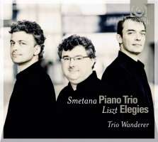 Smetana: Piano Trio / Liszt: Elegies